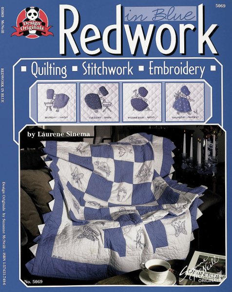 Redwork In Blue: Quilting, Stitchwork, and Embroidery cover