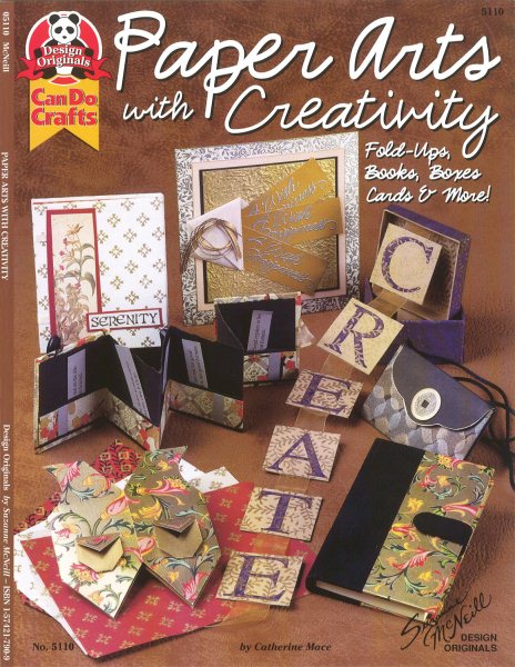 Paper Art with Creativity: Fold -Ups, Books, Boxes, Cards & More cover
