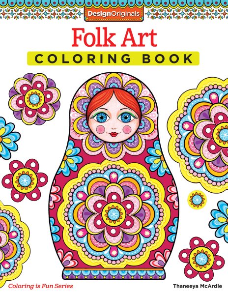 Folk Art Coloring Book (Design Originals) 30 Beginner-Friendly, Relaxing Art Activities Inspired by International Indigenous Cultures, on Perforated Paper that Resists Bleed-Through (Coloring Is Fun) cover