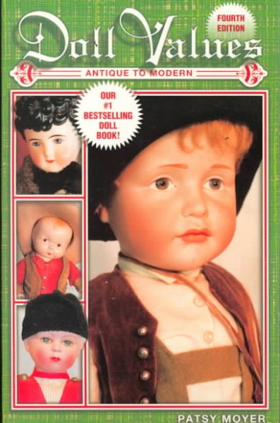 Doll Values: Antique to Modern (Doll Values Antiques to Modern) cover