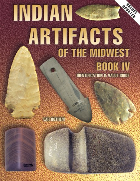 Indian Artifacts Of The Midwest cover