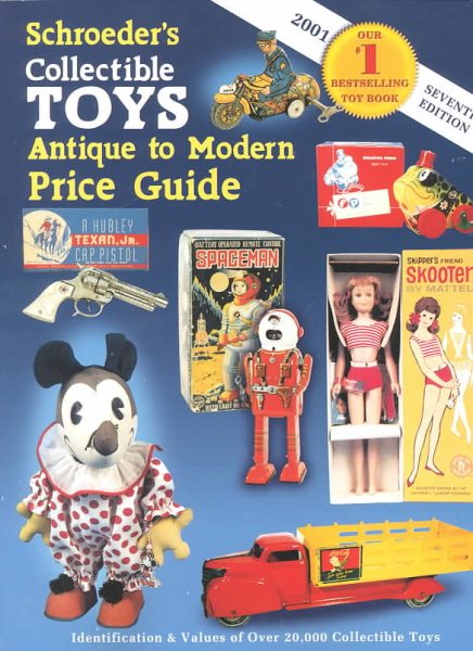Schroeders Collectible Toys: Antique to Modern Price Guide cover