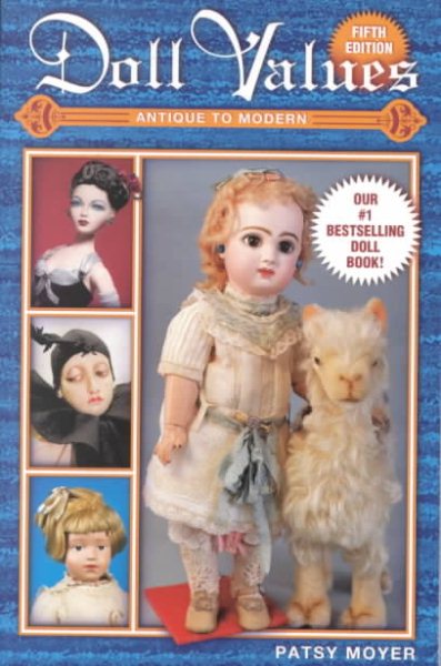 Doll Values: Antique to Modern (Doll Values Antique to Modern, 5th ed) cover