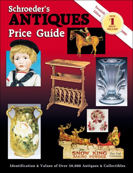 Schroeder's Antiques Price Guide (Schroeders Antiques Price Guide, 20th ed) cover
