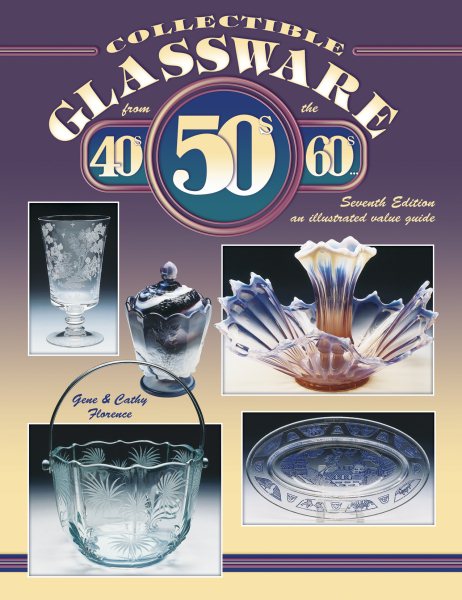Collectible Glassware from the 40s, 50s, 60s cover