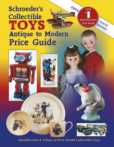 Schroeder's Collectible Toys Antique to Modern Price Guide cover
