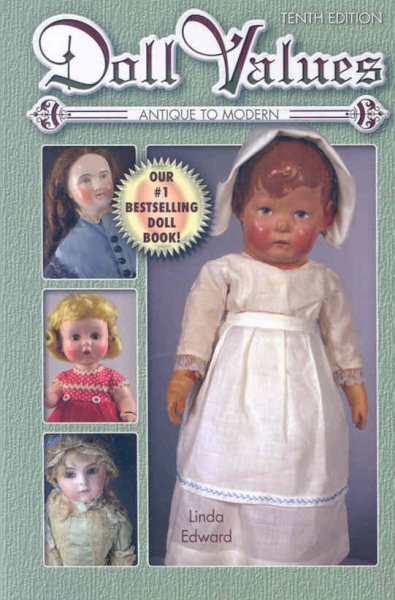 Doll Values: Antique to Modern, Tenth Edition cover