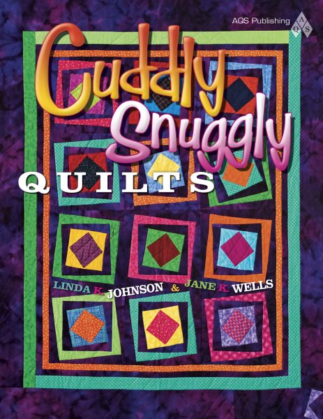 Cuddly Snuggly Quilts cover