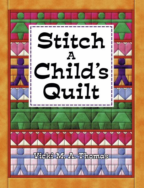 Stitch A Child's Quilt cover