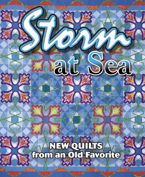 Storm at Sea: New Quilts from an Old Favorite