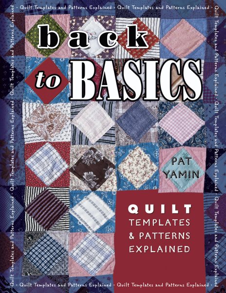 Back to Basics: Quilt Templates and Patterns Explained cover