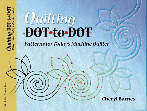 Quilting Dot-to-dot Patterns for Today's Machine Quilter (Golden Threads) cover