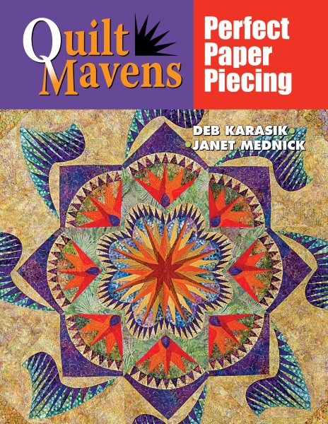 Quilt Mavens: Perfect Paper Piecing cover
