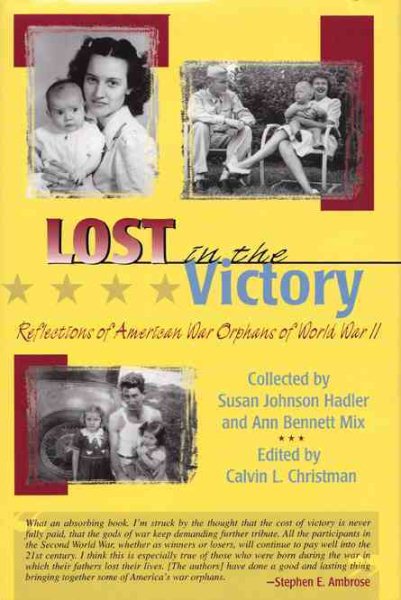 Lost in the Victory: Reflections of American War Orphans of World War II cover