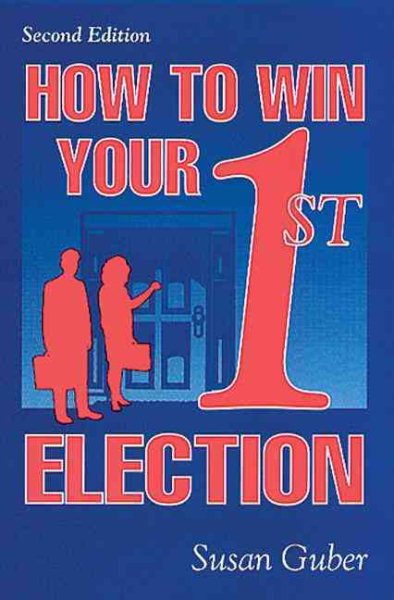 How To Win Your 1st Election cover