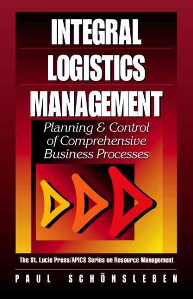 Integral Logistics Management: Planning & Control of Comprehensive Business Processes