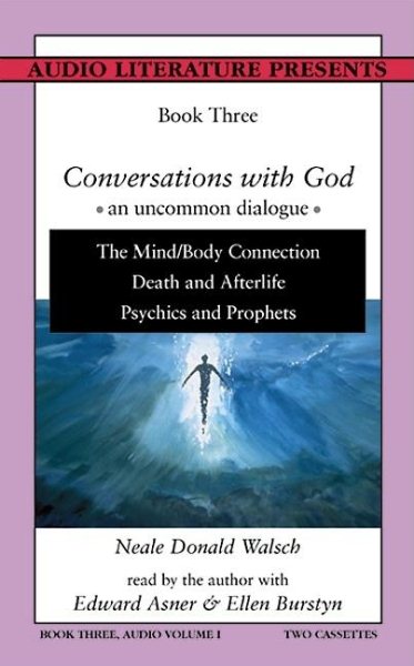 Conversations With God : An Uncommon Dialogue, Book Three, Audio Volume I cover