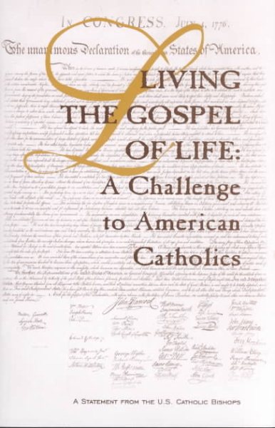Living the Gospel of Life: A Challenge to American Catholics cover