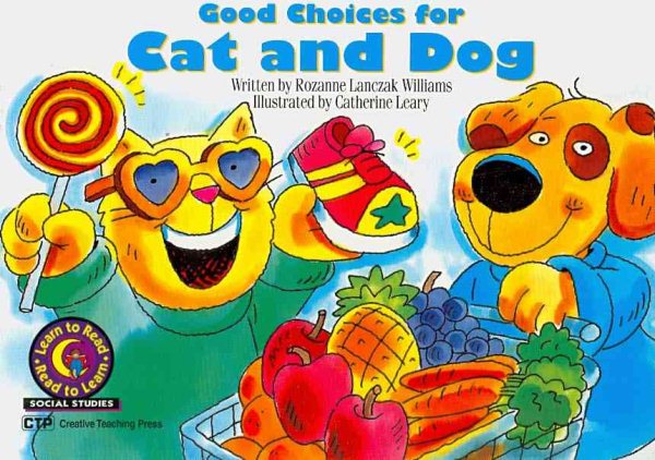 Good Choices For Cat and Dog (Learn to Read Social Studies) cover