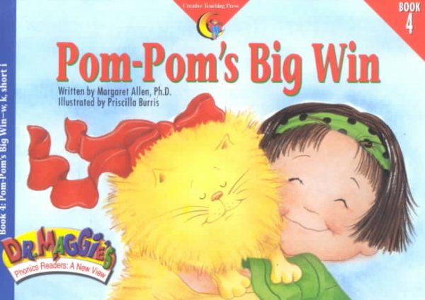 Pom-Pom's Big Win (Dr. Maggie's Phonics Readers Series; a New View, 4) cover