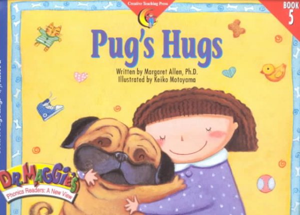 Pugs Hugs (Dr. Maggie's Phonics Readers: A New View (Paperback)) cover