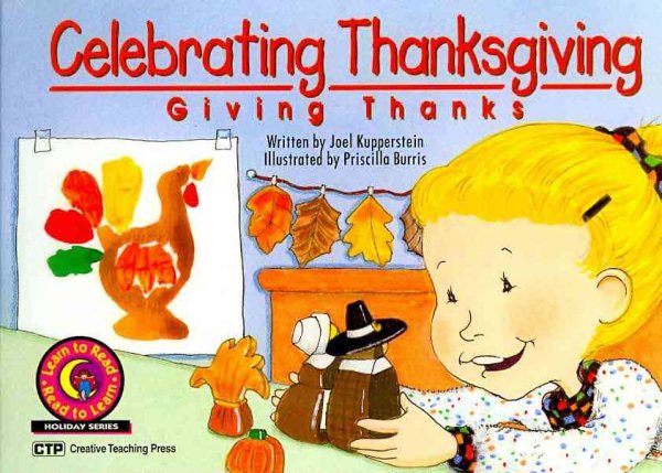 Celebrating Thanksgiving: Giving Thanks Learn to Read Holiday Reader cover