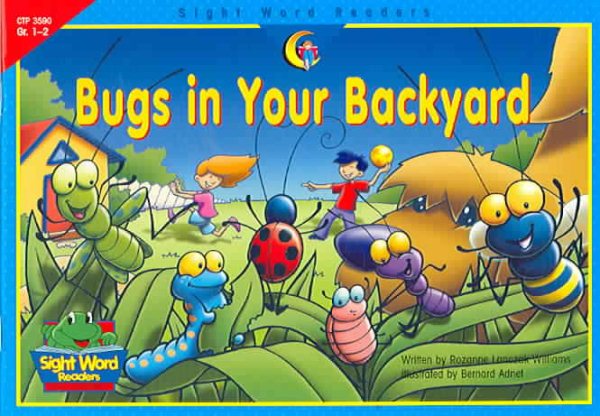 Bugs in Your Backyard (Sight Word Readers) cover