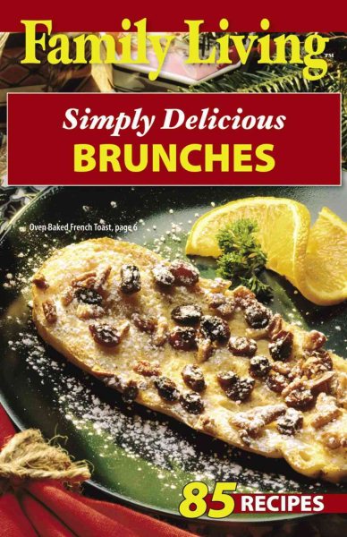 Family Living: Simply Delicious Brunches  (Leisure Arts #75287) cover