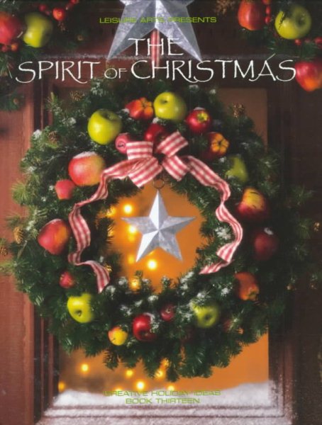The Spirit of Christmas (Creative Holiday Ideas Book 13) cover