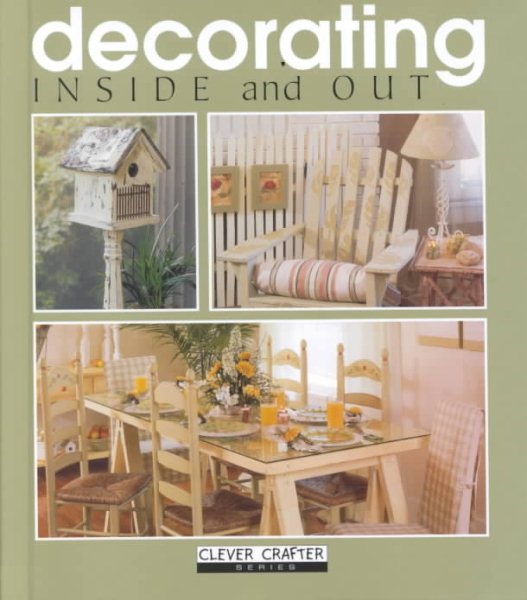 Decorating Inside and Out (Clever Crafter Series) cover