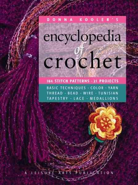 Donna Kooler's Encyclopedia of Crochet (Leisure Arts #15906) (Donna Kooler's Series) cover