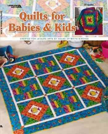 Quilts for Babies & Kids  (Leisure Arts #3486) cover
