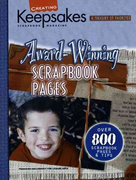 Creating Keepsakes Award-Winning Scrapbook Pages  (Leisure Arts #15932) cover