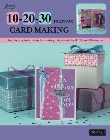 10-20-30 Minute Card Making  (Leisure Arts #4393) cover