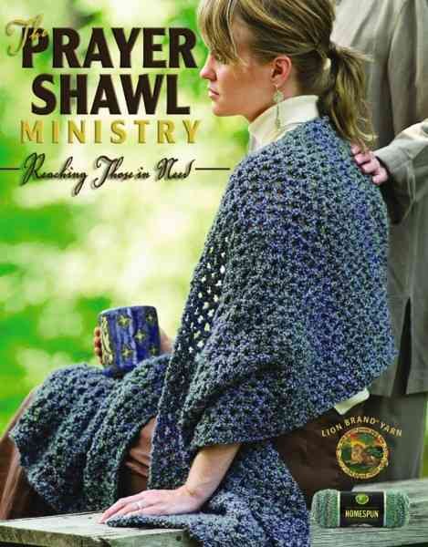 The Prayer Shawl Ministry: Reaching Those in Need (Leisure Arts #4225) cover