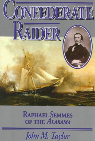 Confederate Raider: Semmes (P) cover