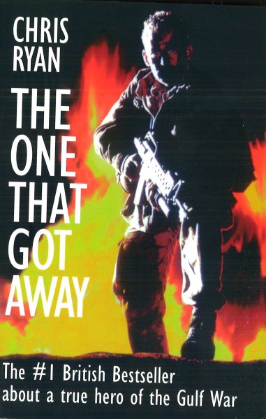 The One That Got Away: My SAS Mission Behind Enemy Lines cover