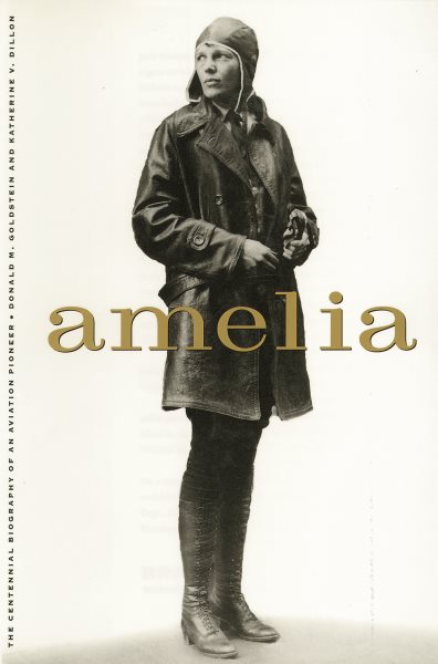 Amelia: A Life of the Aviation Legend (Potomac's Paperback Classics)