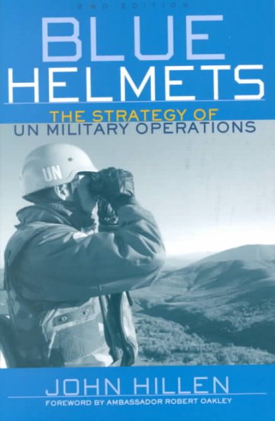 Blue Helmets: The Strategy of UN Military Operations cover
