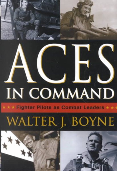 Aces in Command : Fighter Pilots as Combat Leaders cover