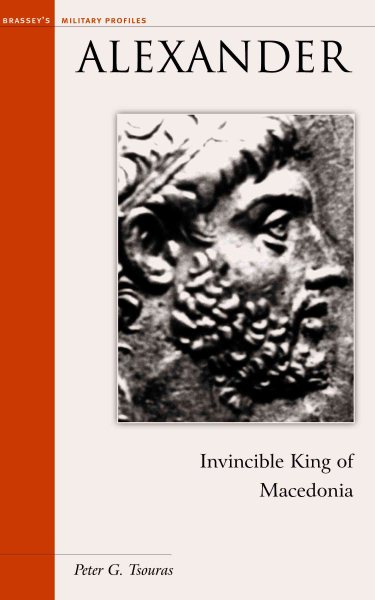 Alexander: Invincible King of Macedonia (Military Profiles) cover