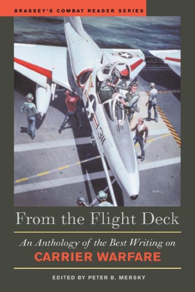 From the Flight Deck: An Anthology of the Best Writing on Carrier Warfare cover
