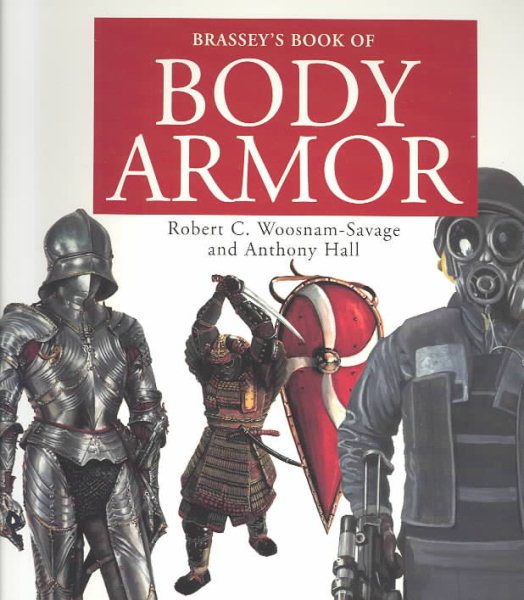 Brassey's Book of Body Armor (Photographic Histories) cover