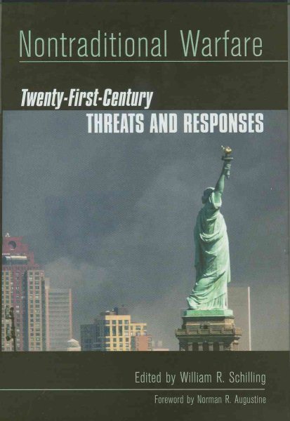 Nontraditional Warfare: Twenty-First Century Threats and Responses cover