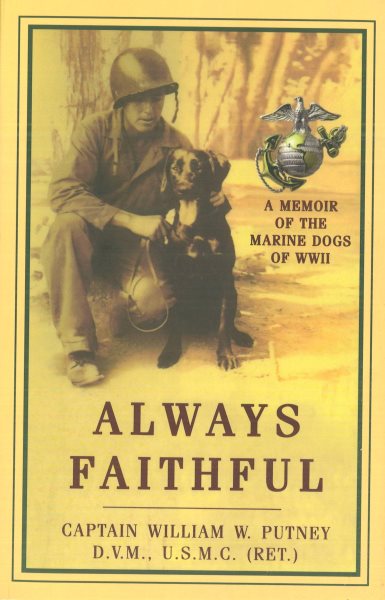 Always Faithful: A Memoir of the Marine Dogs of WWII cover