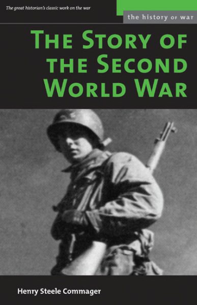 The Story of the Second World War (History of War) cover