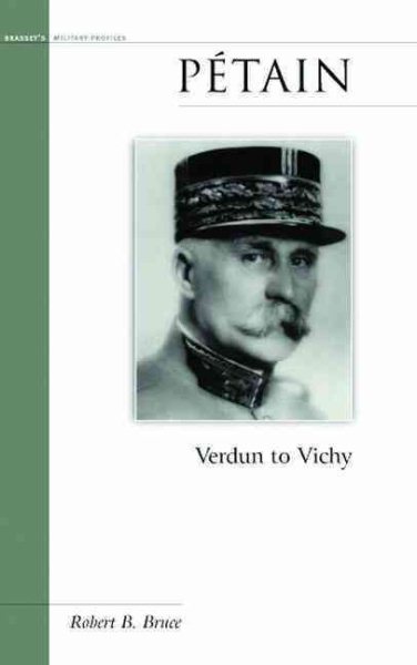 Petain: Verdun to Vichy (Military Profiles) cover