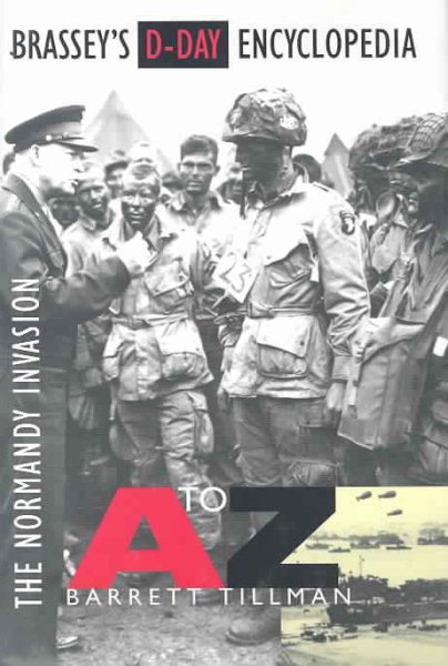 Brassey's D-Day Encyclopedia: The Normandy Invasion A-Z cover