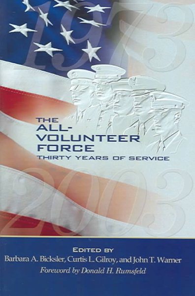 The All-Volunteer Force: Thirty Years of Service cover