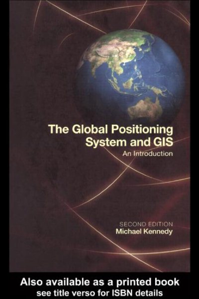 The Global Positioning System and GIS cover